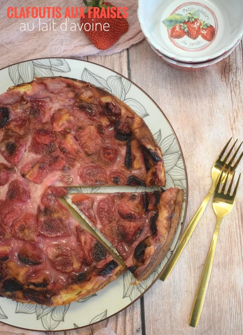 Clafoutis aux fraises au lait d'avoine