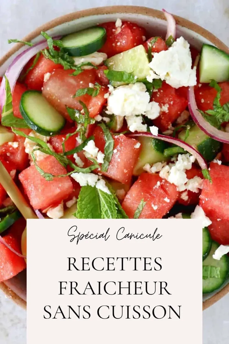 Spécial canicule : recettes fraîcheur sans cuisson