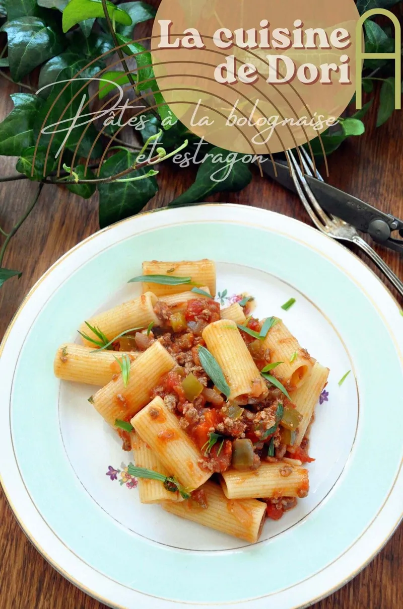 Rigatoni à la bolognaise et estragon