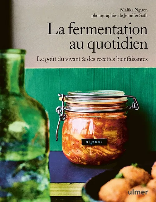 La fermentation au quotidien
