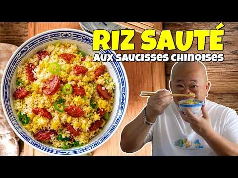 Riz sauté aux saucisses chinoises - Une recette super simple !