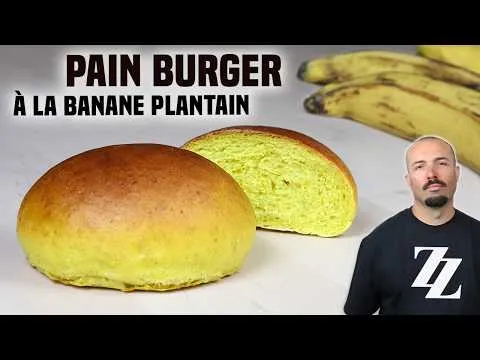PAIN BURGER à la BANANE PLANTAIN (ULTRA MOELLEUX)
