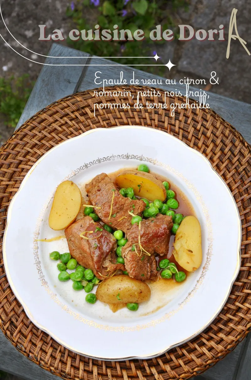 Epaule de veau au citron & romarin, petits pois frais, pommes de terre grenaille