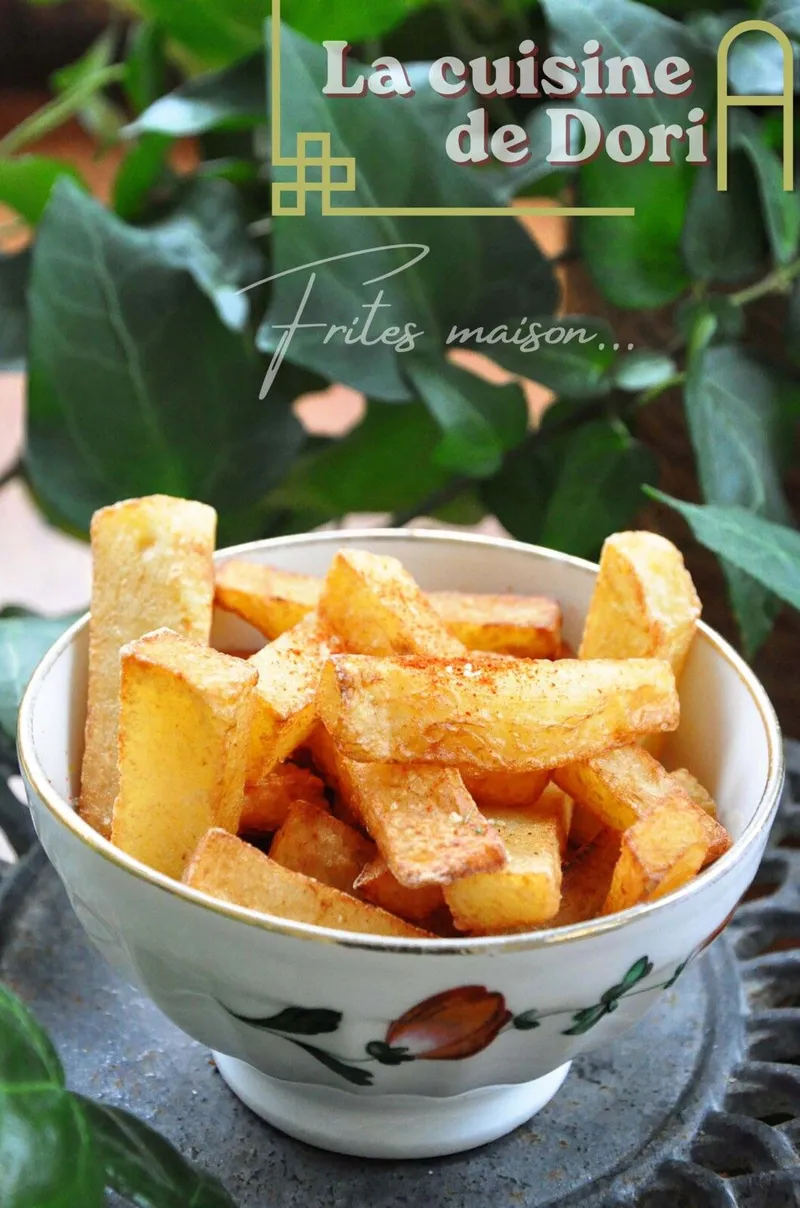 Frites maison...