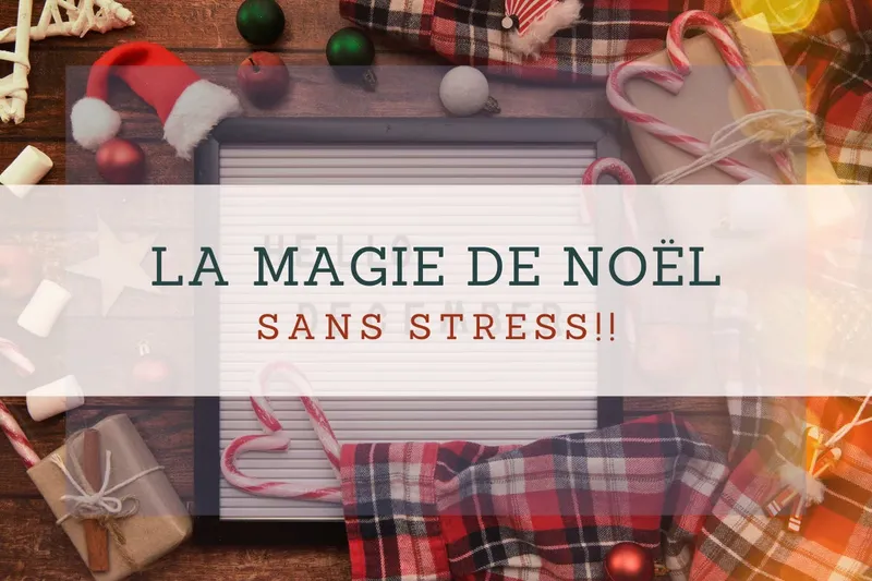 C’est Batché ! – Décembre 2025 La magie de Noël sans stress