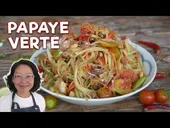 Salade de papaye verte la vraie recette thaïe (et lao)