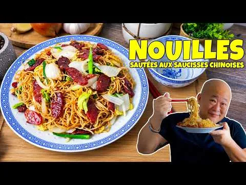 Nouilles sautées aux saucisses chinoises ​