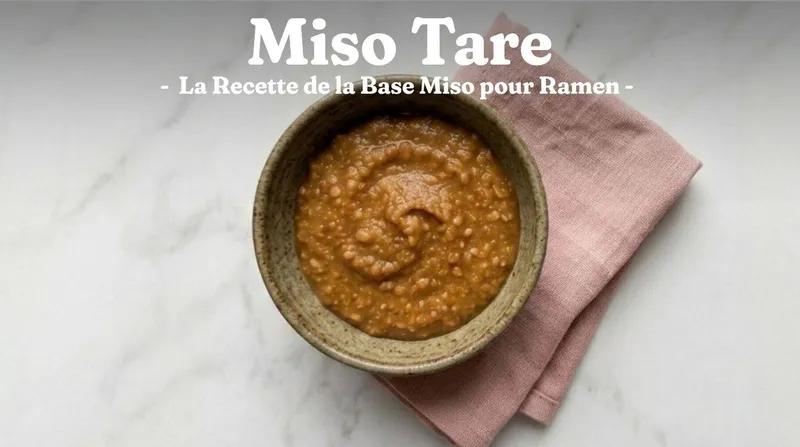 Miso Tare : la Recette de la Base Miso pour Ramen