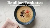Bouillon Tonkotsu : la Recette du Bouillon de Porc pour Ramen