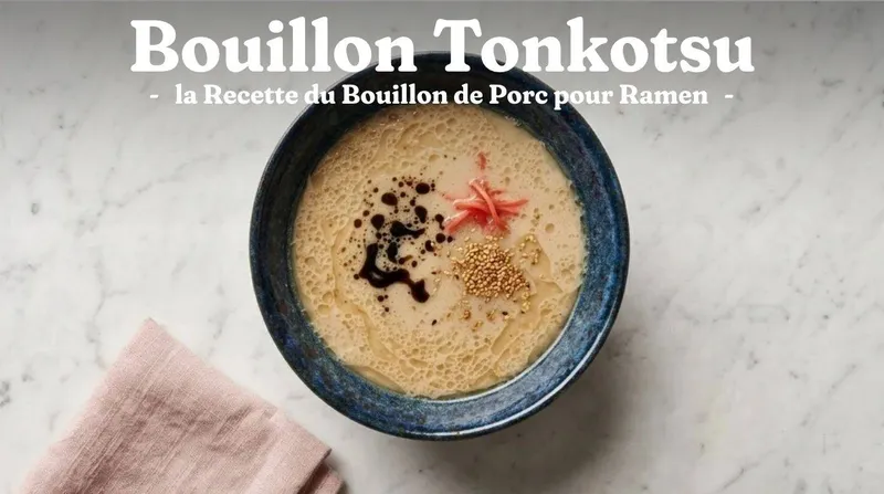 Bouillon Tonkotsu : la Recette du Bouillon de Porc pour Ramen
