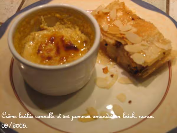 Creme brulee cannelle et ses pommes amandes en brick miam
