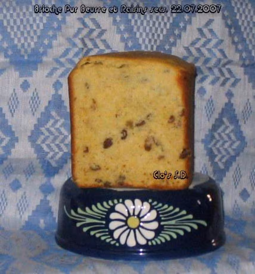 Brioche pur beurre et raisins secs