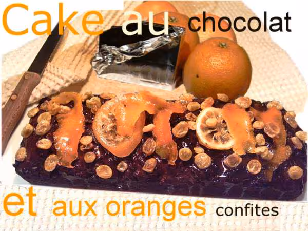 Cake au chocolat et aux oranges confites
