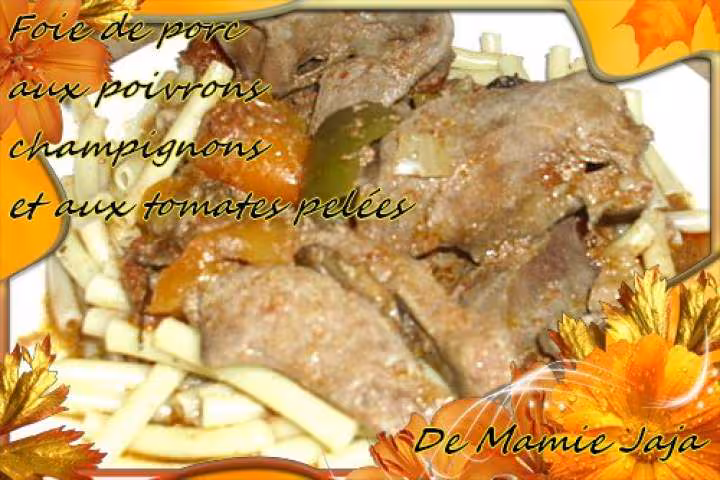 Emince de foie de porc aux poivrons et champignons