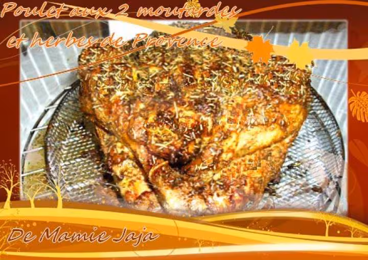 Poulet aux 2 moutardes et herbes de provence