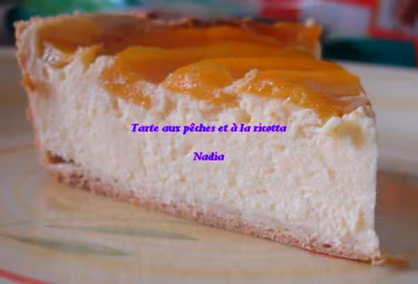 Tarte aux peches et a la ricotta