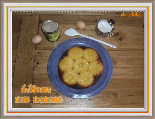 Gateau aux ananas