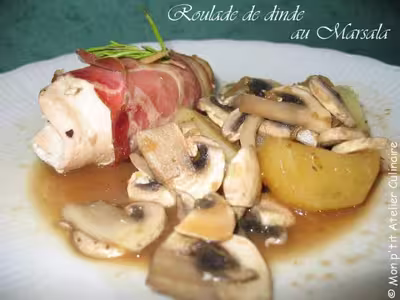Cook'in : Roulades de dinde au Marsala