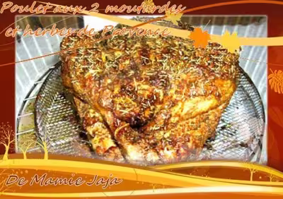 Poulet aux 2 moutardes et herbes de provence