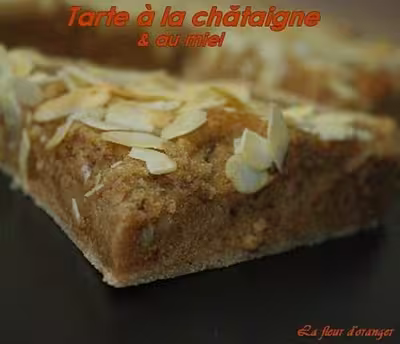 Tarte à la châtaigne et miel
